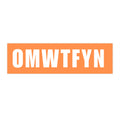 OMWTFYN Bumper Sticker — Bold Orange Travel/Van Decal