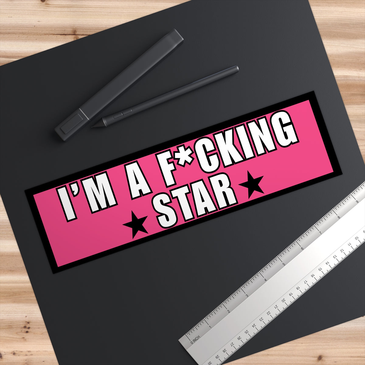 Bumper Sticker — “I’m a F*cking Star” Pink Bold Decal