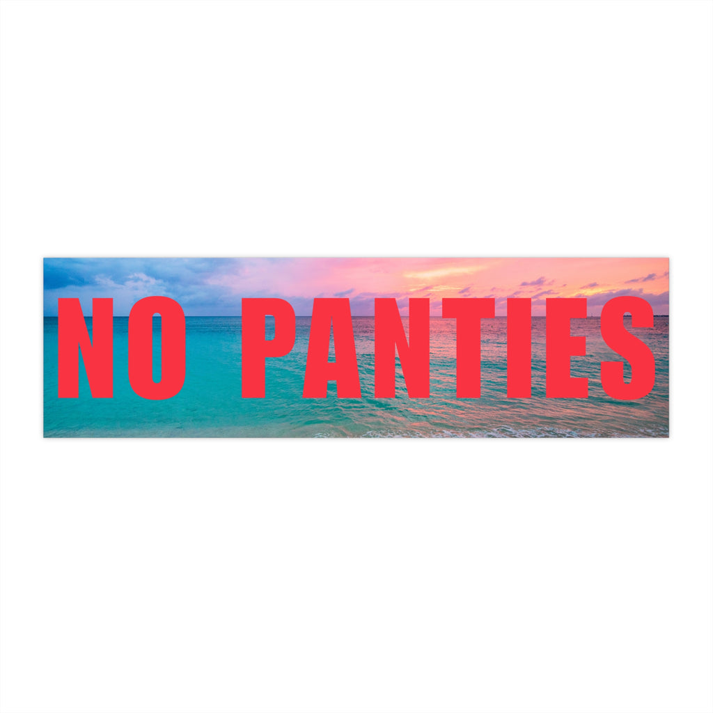 No Panties Bumper Sticker — Bold Beach Sunset Decal