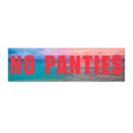 No Panties Bumper Sticker — Bold Beach Sunset Decal