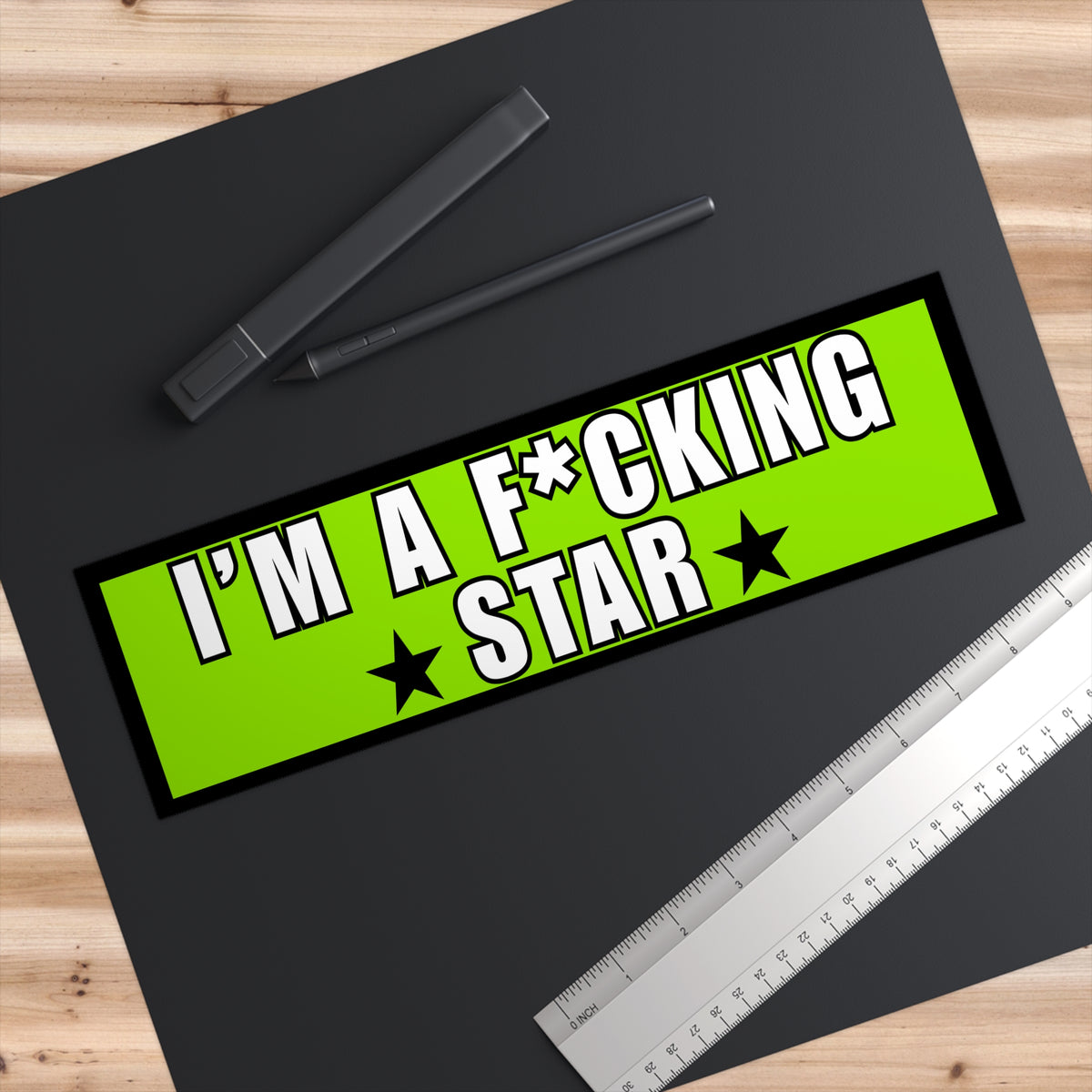 Bumper Sticker — “I’m a F*cking Star” Bold Neon Decal