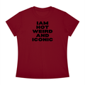 Iam Hot Weird And Iconic